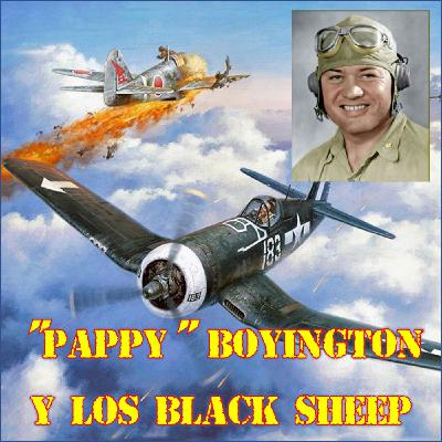 126. "Pappy" Boyington y los Black Sheep