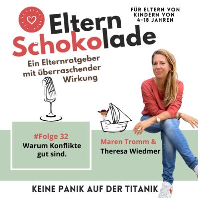Folge 32: Warum Konflikte gut sind