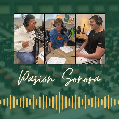 Ep. 23 | Pasión Sonora