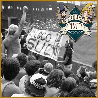 62: Disco Demolition Night Didn’t Stop the Boogie