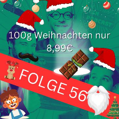 Folge 56: 100g Weihnachten nur 8,99€
