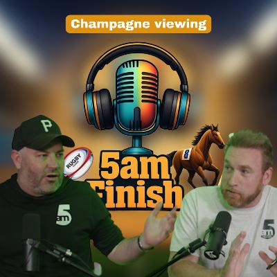 Champagne viewing - 5am Finish Champagne viewing - 5am Finish