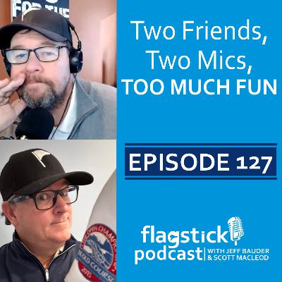 Episode 127:  Flagstick Open/PGA Championship Recap - Top 32 All-Time Male Golf Bracket