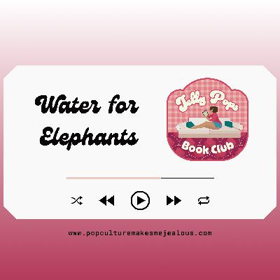 Water for Elephants with Samantha Crockett