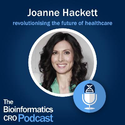 Joanne Hackett - revolutionising the future of healthcare Joanne Hackett - revolutionising the future of healthcare