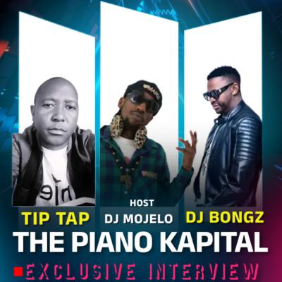 The Piano Kapital Show | Ep 061 | Guest Tip Tap and DJ Bongz with Dj Mojelo on Black Culture Radio