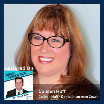 Colleen Huff, Dental Insurance Coach Colleen Huff, Dental Insurance Coach
