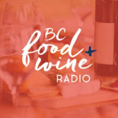 B.C. Food And Wine Radio: Oct 8, 2025