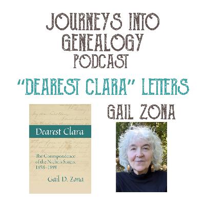 "Dearest Clara" family letters with Gail Zona "Dearest Clara" family letters with Gail Zona