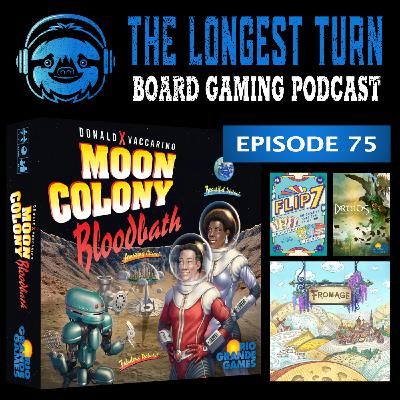 Episode 75: Moon Colony Bloodbath