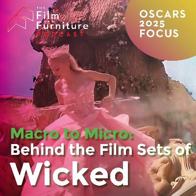Wicked: Behind the Film Sets (Video podcast)