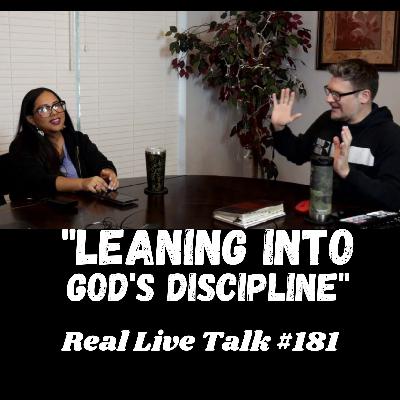 #181 - Leaning Into God's Discipline (featuring Denisse Lamastra)