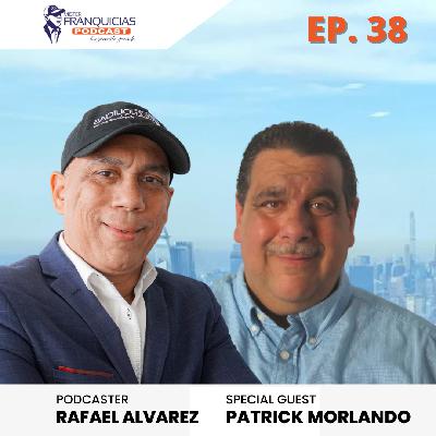EP. 38: Enjoy Your Party Franchise with Patrick Morlando