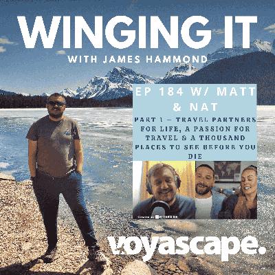 Ep 184 w/ Adventures of Matt + Nat (Part 1) – Travel Partners for Life, A Passion for Travel & A Thousand Places To See Before You Die Ep 184 w/ Adventures of Matt + Nat (Part 1) – Travel Partners for Life, A Passion for Travel & A Thousand Places To See Before You Die