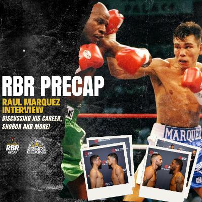 RBR Recap Interview with Raul Marquez