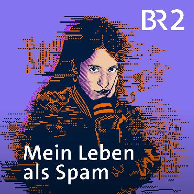 Hörspiel-Tipp: Mein Leben als Spam