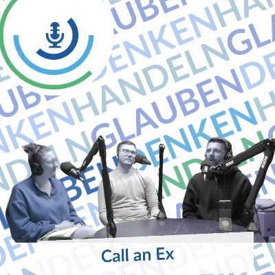 Call an Ex - "Was machen unsere Ehemaligen eigentlich so?" Call an Ex - "Was machen unsere Ehemaligen eigentlich so?"
