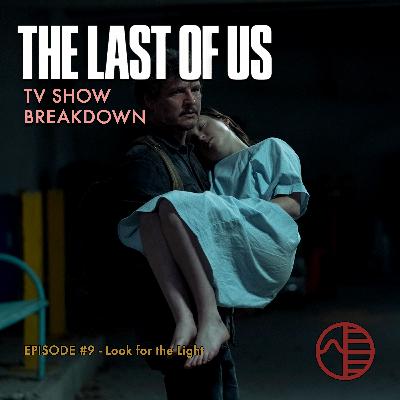 The Last of Us Episode 9 | TV Show Breakdown