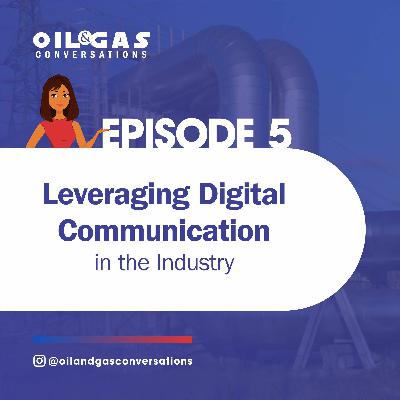 #5 - Leveraging Digital Communication in the Industry