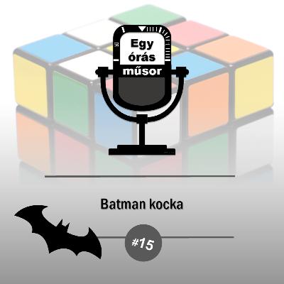 Batman kocka