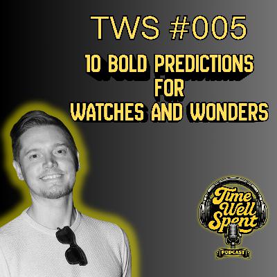 Watches & Wonders 2026 Preview/Predictions - The Deep Track x Time Well Spent (Pt. 2) Watches & Wonders 2026 Preview/Predictions - The Deep Track x Time Well Spent (Pt. 2)