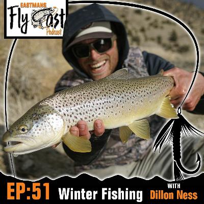 51- Winter Fishing With Dillon Ness