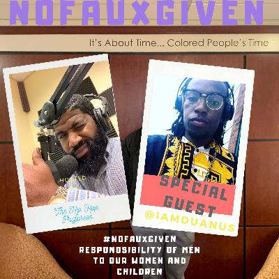 Black Men and our responsibility to our Women and Children