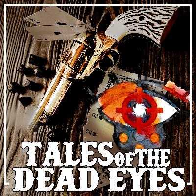 C01 - Ep. 03 - Dead Eyes - Loudwater Lurkers