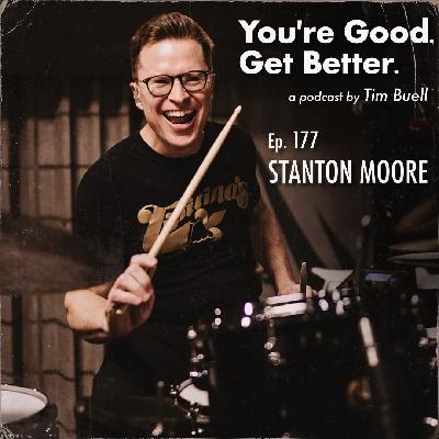 How to Get Gigs and Stay Booked (with Stanton Moore)