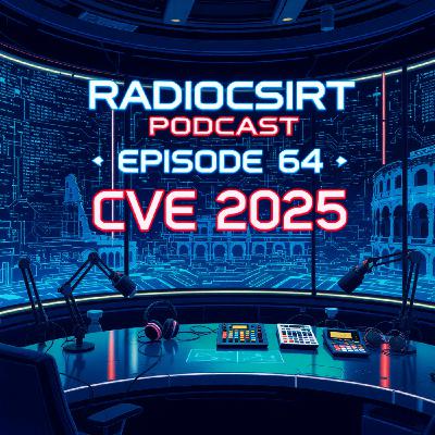 RadioCSIRT Italian Edition –  (Ep. 64)
