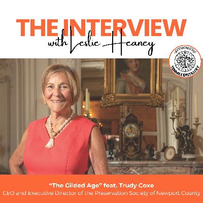 The Gilded Age in Newport - feat. Trudy Coxe