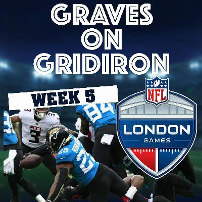 NFL Week 5: London Calling!
