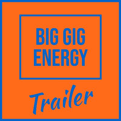 Big Gig Energy - Trailer