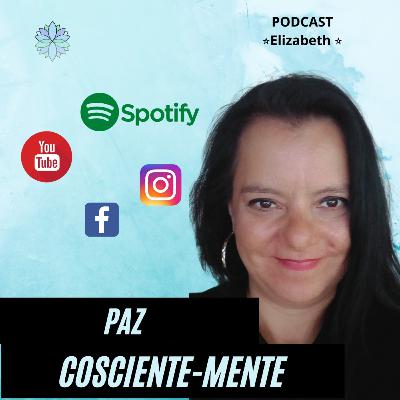 PAZ Conscientemente, interior, vive en alta frecuencia, gestiona tus emociones, amor propio.
