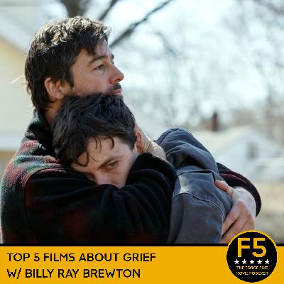 Top 5 Films About Grief.