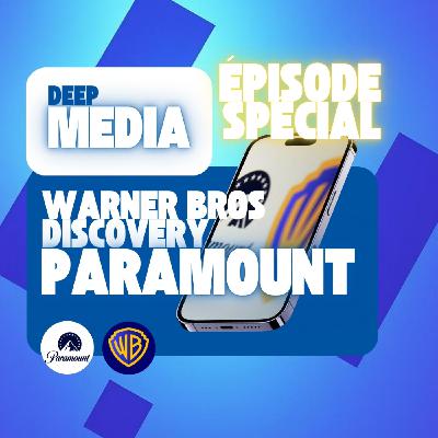 ✅ Episode bonus : quand Paramount met la main sur Warner Bros Discovery à la place de Netflix 🎙️ Deep Capsule spéciale - Deep Media 🎧 ✅ Episode bonus : quand Paramount met la main sur Warner Bros Discovery à la place de Netflix 🎙️ Deep Capsule spéciale - Deep Media 🎧