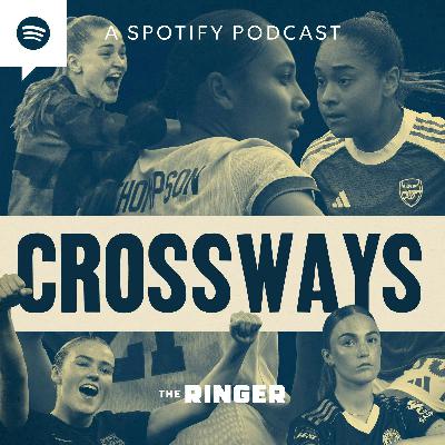 Transfers, Predictions, Big League Changes: Crossways Is Back for WSL 2025-26
