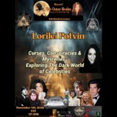 Beyond The Outer Realm- _Exploring the Dark World of Celebrities _  with Lorilei Potvin