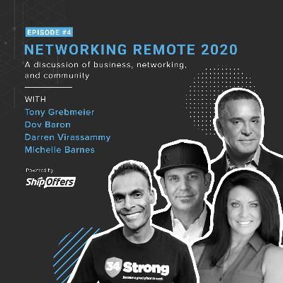 Networking Remote 2020 with Dov Baron, Michelle Barnes, Darren Virassammy and Tony Grebmeier.mp4 Networking Remote 2020 with Dov Baron, Michelle Barnes, Darren Virassammy and Tony Grebmeier.mp4