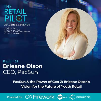 PacSun & the Power of Gen Z: Brieane Olson’s Vision for the Future of Youth Retail
