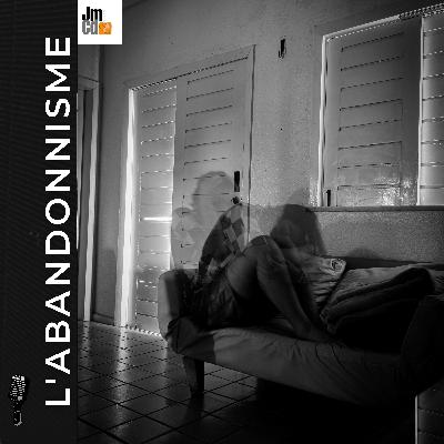 Le Syndrome d'Abandon