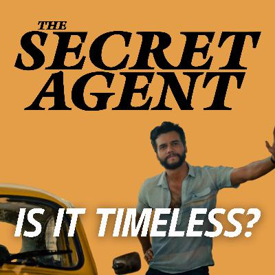 THE SECRET AGENT Movie Discussion | Is It Timeless? | *SPOILERS THE SECRET AGENT Movie Discussion | Is It Timeless? | *SPOILERS