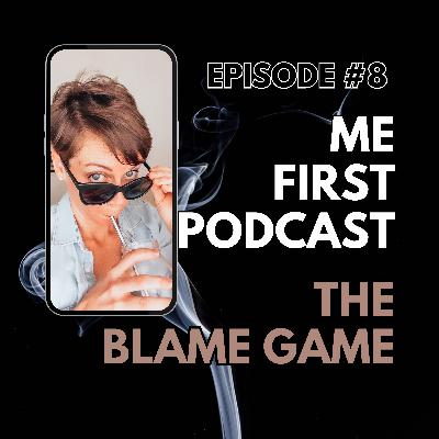 The Blame Game
