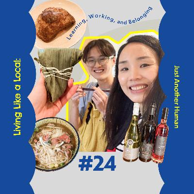 #24 Living Like a Local: Learning, Working, and Belonging