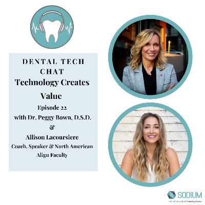 Dental Tech Chat 22 With Guest Dr. Peggy Bown, DSD and Allison Lacoursiere Dental Tech Chat 22 With Guest Dr. Peggy Bown, DSD and Allison Lacoursiere