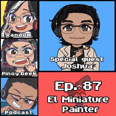 El Miniature Painter | #87 El Miniature Painter | #87