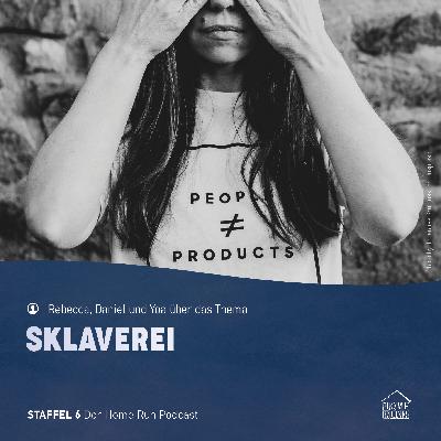 Episode 40 - Sklaverei Episode 40 - Sklaverei
