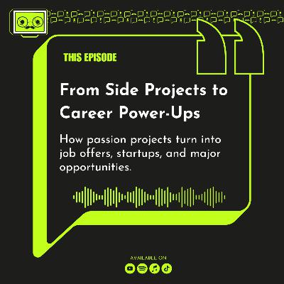 134 - From Side Projects to Career Power-Ups