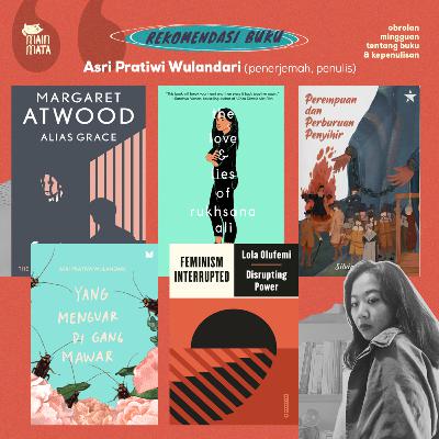 Rekomendasi Buku Karya Penulis Perempuan feat. Asri Pratiwi Wulandari Rekomendasi Buku Karya Penulis Perempuan feat. Asri Pratiwi Wulandari