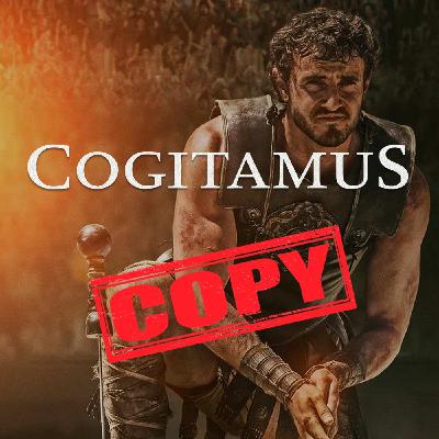#95 – GLADIATOR 2: Selbstkopie im Zeitalter der künstlerischen Reproduzierbarkeit | Philosophische Filmanalyse
